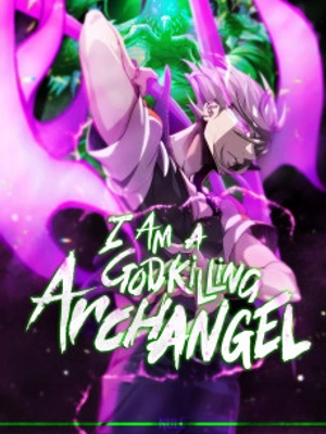 Soy un Arcángel Asesino de Dioses