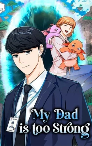 Mi papá es demasiado fuerte