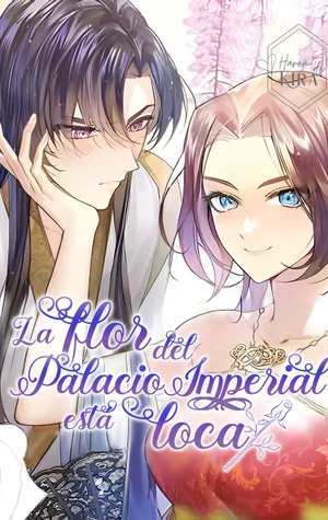 La flor del Palacio Imperial, está loca