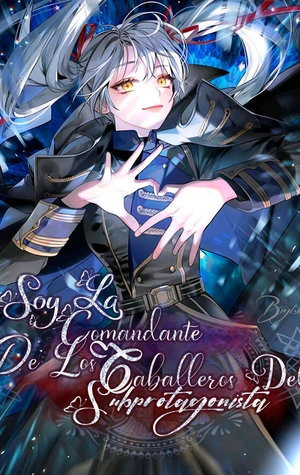 soy la comandante de los caballeros del subprotagonista