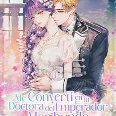 Soy la doctora del emperador moribundo