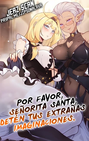 Por favor, Señorita Santa, detén tus extrañas imaginaciones.