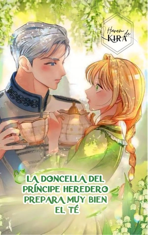 La Doncella del Príncipe Heredero prepara muy bien el té