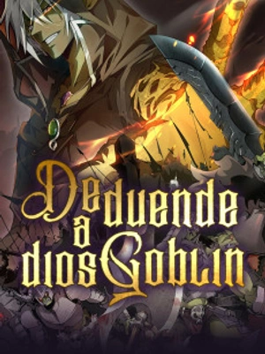 De Duende a Dios Goblin