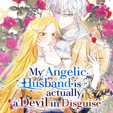 Mi Angelical Esposo Es En Realidad Un Demonio Disfrazado