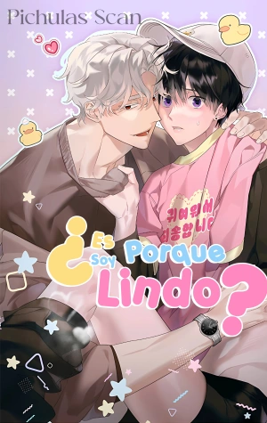 ¿Es Porque Soy Lindo?