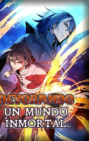 Devorando un Mundo Inmortal