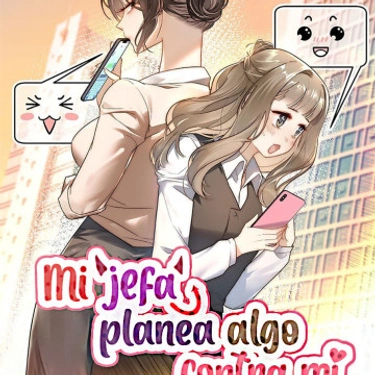 Mi jefa planea algo contra mí