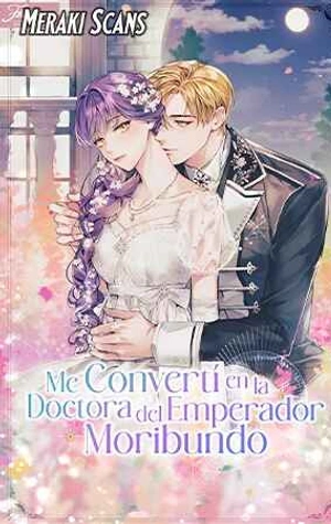 Soy la doctora del emperador moribundo
