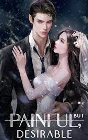 Doloroso, pero deseable (Novela)
