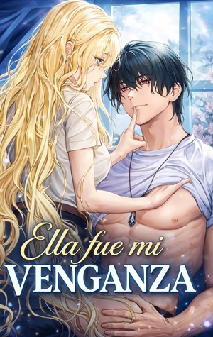 Ella fue mi venganza
