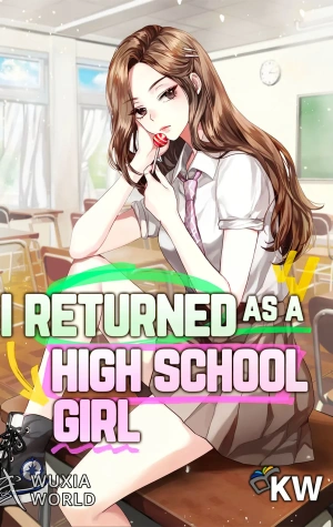Regresé como una chica de secundaria - Novela