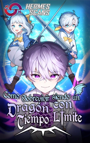 Como Sobrevivir Siendo un Dragón con Tiempo Límite